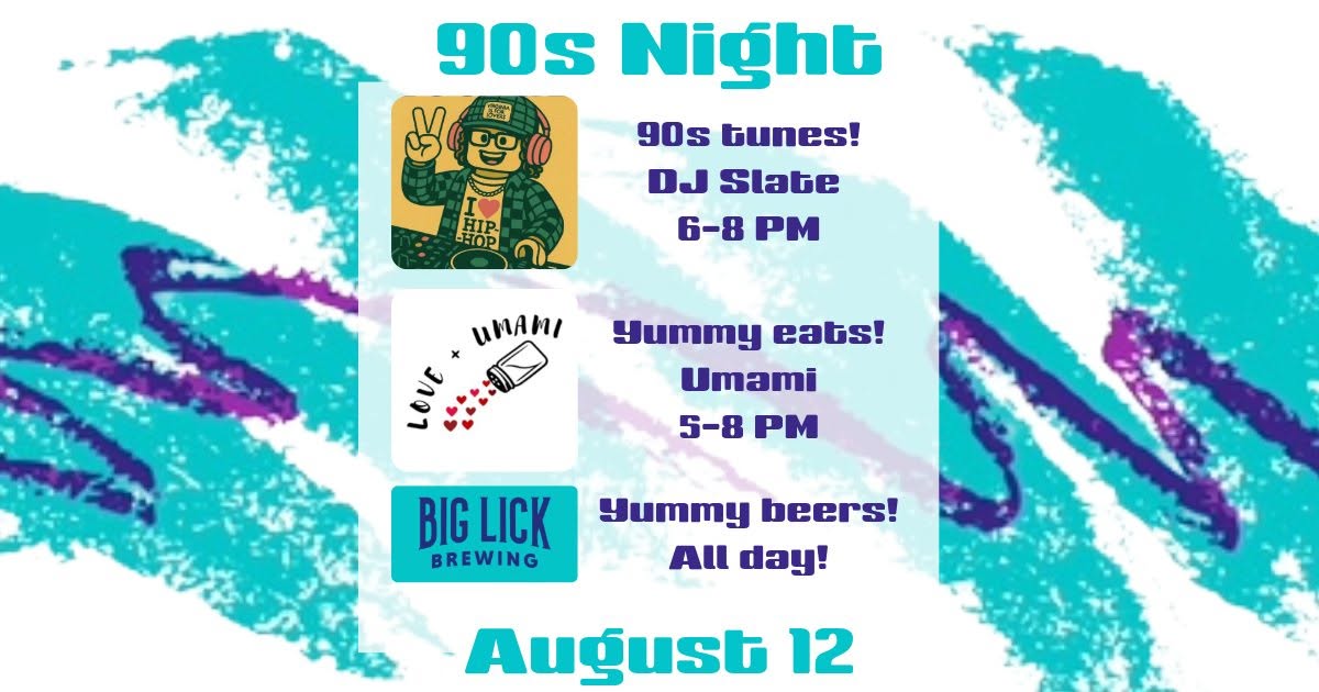 90s Tunes with DJ Slate at Big Lick Brewing