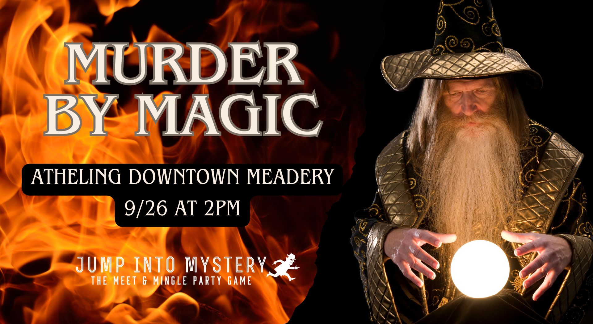MURDER BY MAGIC- ATHELING DOWNTOWN MEADERY ON SATURDAY 9/26/26 AT 2PM